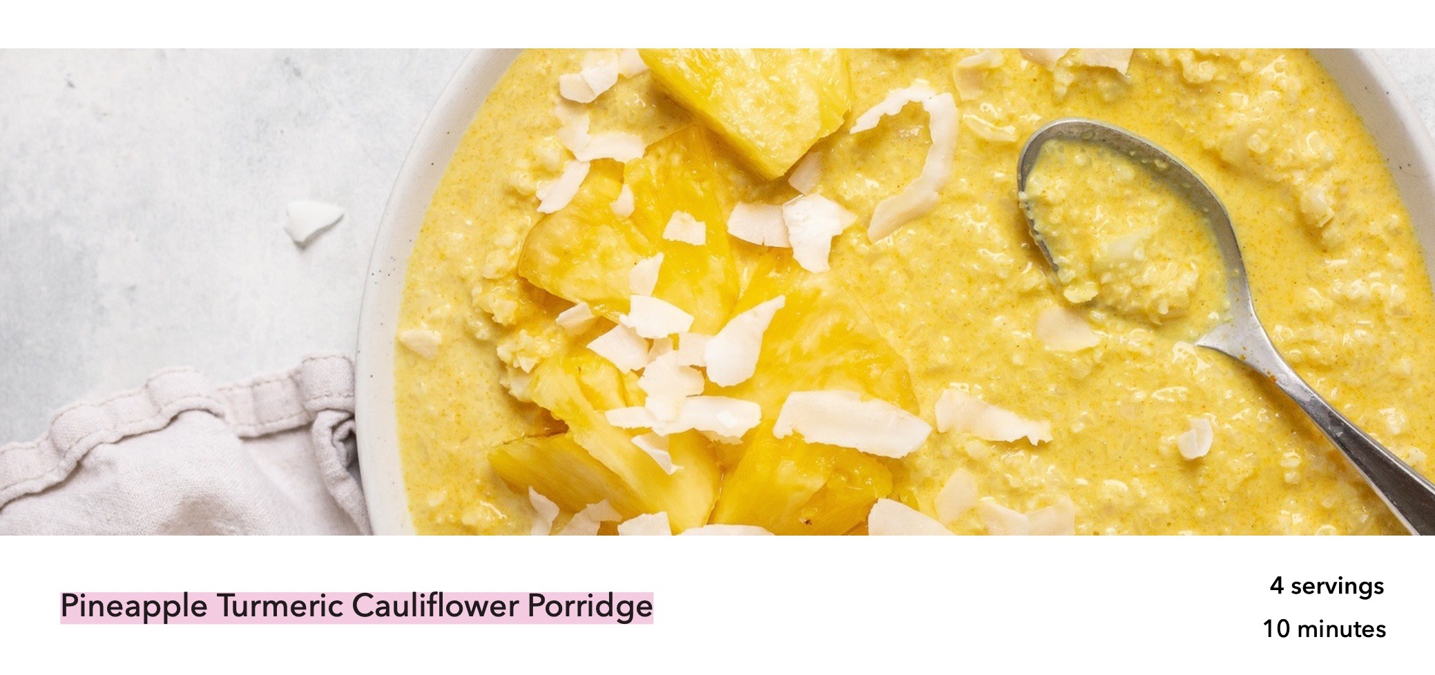 Pineapple Turmeric Cauliflower Porridge 🍍